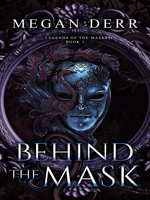 Title details for Behind the Mask by Megan Derr - Available